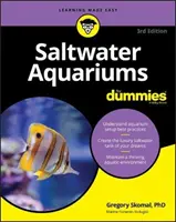 Slané akváriá pre hlupákov - Saltwater Aquariums for Dummies