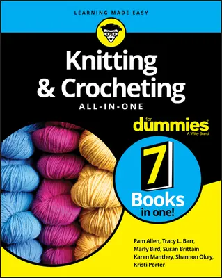 Pletenie a háčkovanie All-In-One for Dummies - Knitting & Crocheting All-In-One for Dummies
