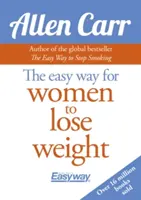 Jednoduchý spôsob, ako schudnúť pre ženy - Easy Way for Women to Lose Weight