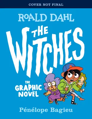 Čarodejnice: Grafický román - The Witches: The Graphic Novel