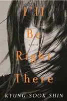 I'll be right there - I'll Be Right There