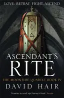 Obrad vzostupu - The Moontide Quartet Book 4 - Ascendant's Rite - The Moontide Quartet Book 4