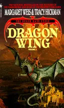 Dračie krídlo: Brána smrti, 1. zväzok - Dragon Wing: The Death Gate Cycle, Volume 1