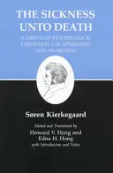 Kierkegaardove spisy, XIX, zväzok 19: Nemoc až do smrti: Kresťanský psychologický výklad na povzbudenie a prebudenie - Kierkegaard's Writings, XIX, Volume 19: Sickness Unto Death: A Christian Psychological Exposition for Upbuilding and Awakening