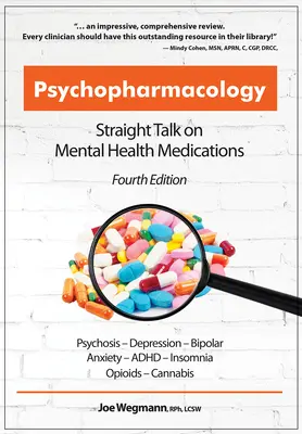 Psychofarmakológia: Publikácia: Priame rozhovory o liekoch na duševné zdravie - Psychopharmacology: Straight Talk on Mental Health Medications