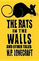 Krysy v stenách a iné príbehy - Rats in the Walls and Other Stories