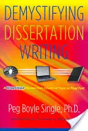 Demystifying Dissertation Writing: Zjednodušený proces od výberu témy po záverečný text - Demystifying Dissertation Writing: A Streamlined Process from Choice of Topic to Final Text