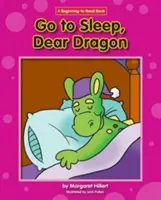 Choď spať, drahý draku - Go to Sleep, Dear Dragon