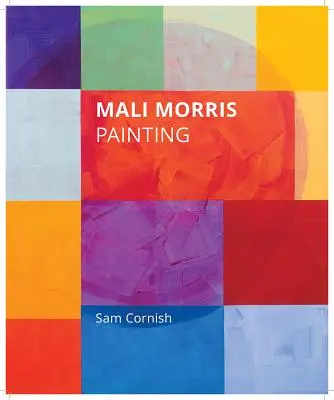 Mali Morris: Maľba - Mali Morris: Painting