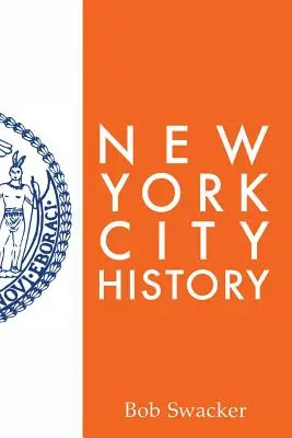 História mesta New York - New York City History