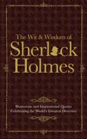 Sherlock Holmes: Dôvtip a múdrosť - Sherlock Holmes Wit & Wisdom