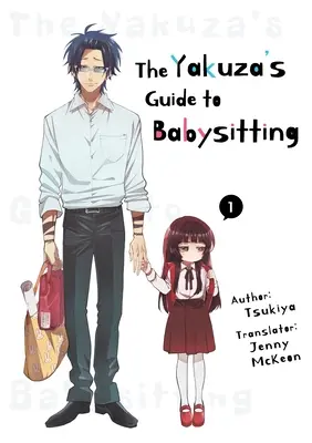 Sprievodca jakuzou po opatrovaní detí zv. 1 - The Yakuza's Guide to Babysitting Vol. 1