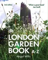Londýnska záhradná kniha od A do Z - London Garden Book A-Z