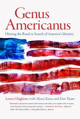 Genus Americanus: Na ceste za americkou identitou - Genus Americanus: Hitting the Road in Search of America's Identity