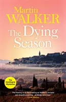 Sezóna umierania - Záhady Dordogne 8 - Dying Season - The Dordogne Mysteries 8