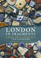 Londýn vo fragmentoch: Mudlovské poklady (Fragmenty) - London in Fragments: A Mudlark's Treasures