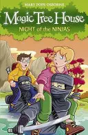 Magic Tree House 5: Noc ninjov - Magic Tree House 5: Night of the Ninjas