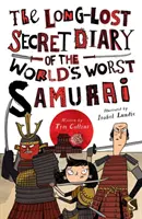Dlho stratený tajný denník najhoršieho samuraja na svete - Long-Lost Secret Diary of the World's Worst Samurai