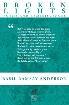 Rozbité svetlá: Básne a spomienky zosnulého Basila Ramsayho Andersona - Broken Lights: Poems and Reminiscences of the Late Basil Ramsay Anderson