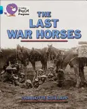 Posledné vojnové kone - The Last War Horses