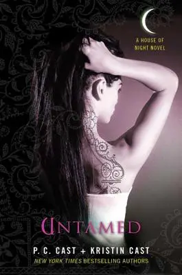 Neskrotná: A House of Night Novel - Untamed: A House of Night Novel