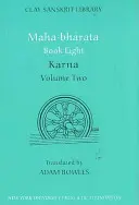 Mahábhárata kniha ôsma (zväzok 2): Karna - Mahabharata Book Eight (Volume 2): Karna