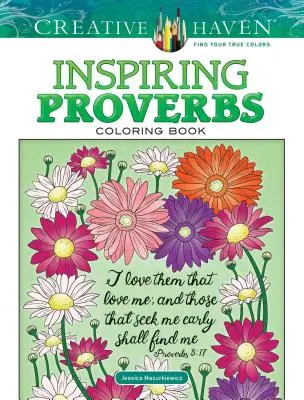 Creative Haven Inšpirujúce príslovia na vyfarbovanie - Creative Haven Inspiring Proverbs Coloring Book