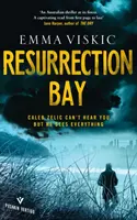 Zátoka vzkriesenia: Caleb Zelic Series: Séria: Caleb Caleb: Séria Caleb Caleb: Prvý diel - Resurrection Bay: Caleb Zelic Series: Volume One