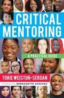 Kritický mentoring: Praktická príručka - Critical Mentoring: A Practical Guide