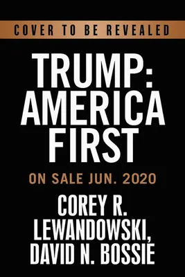 Trump: Amerika na prvom mieste: Prezident uspel napriek všetkým prekážkam - Trump: America First: The President Succeeds Against All Odds