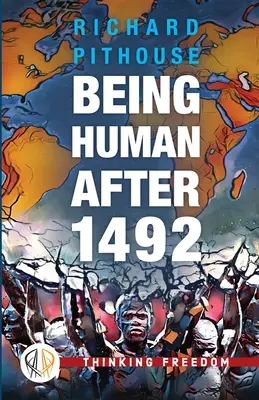 Byť človekom po roku 1492 - Being Human After 1492