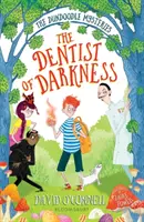 Zubár z temnoty - Dentist of Darkness