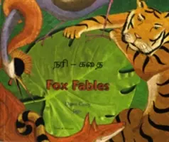 Líščie rozprávky v tamilčine a angličtine - Fox Fables in Tamil and English