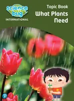 Science Bug: What plants need Tematická kniha - Science Bug: What plants need Topic Book