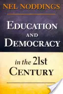 Vzdelávanie a demokracia v 21. storočí - Education and Democracy in the 21st Century