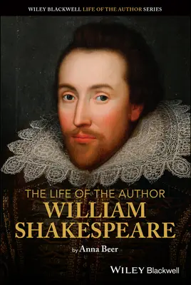 Život autora: William Shakespeare - The Life of the Author: William Shakespeare