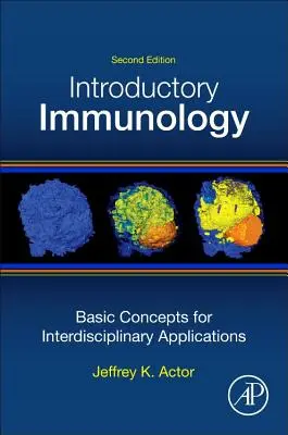Úvodná imunológia, 2. vydanie - Základné pojmy pre interdisciplinárne aplikácie - Introductory Immunology, 2nd - Basic Concepts for Interdisciplinary Applications