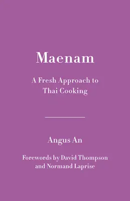 Maenam: Svieži prístup k thajskej kuchyni - Maenam: A Fresh Approach to Thai Cooking