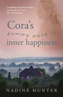 Korova hrboľatá cesta k vnútornému šťastiu - Cora's bumpy path to inner happiness