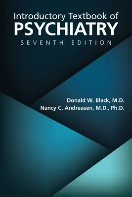 Úvodná učebnica psychiatrie, siedme vydanie - Introductory Textbook of Psychiatry, Seventh Edition