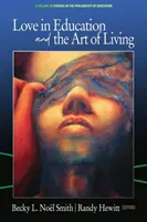 Láska vo výchove a umenie žiť - Love in Education & the Art of Living