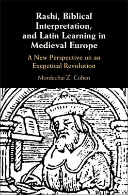 Raši, biblický výklad a latinská vzdelanosť v stredovekej Európe - Rashi, Biblical Interpretation, and Latin Learning in Medieval Europe