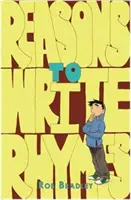 Dôvody na písanie rýmov - Reasons to Write Rhymes