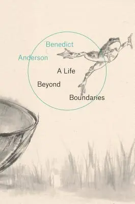 Život za hranicami: Spomienky na život bez hraníc (A Memoir) - A Life Beyond Boundaries: A Memoir