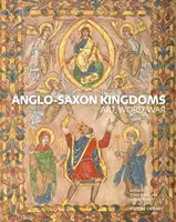 Anglosaské kráľovstvá - Anglo-Saxon Kingdoms