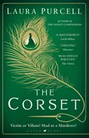 Korzet - Podmanivý román od oceneného autora Tichých spoločníkov - Corset - The captivating novel from the prize-winning author of The Silent Companions