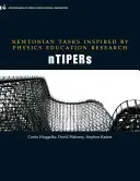 Newtonove úlohy inšpirované výskumom fyzikálneho vzdelávania: Ntipers - Newtonian Tasks Inspired by Physics Education Research: Ntipers
