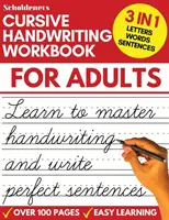 Cvičebnica kurzívneho písania rukou pre dospelých: Cvičebnica kurzívneho písania pre dospelých (Cvičebnica kurzívneho písania pre dospelých) - Cursive Handwriting Workbook for Adults: Learn Cursive Writing for Adults (Adult Cursive Handwriting Workbook)