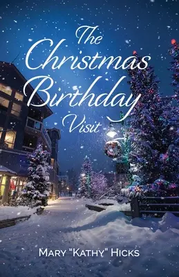 Vianočná narodeninová návšteva - The Christmas Birthday Visit
