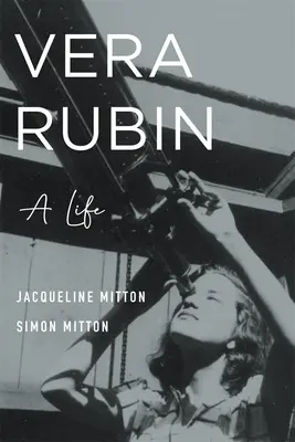 Vera Rubinová: „Krásy mesta a jeho okolia“ (v anglickom jazyku): Rubinová: Život - Vera Rubin: A Life